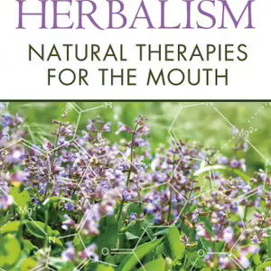 Herbal Remedies oral health - Dental Herbalism book cover