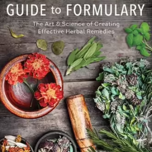 herbal remedies - Herbalists Guide to Formulary