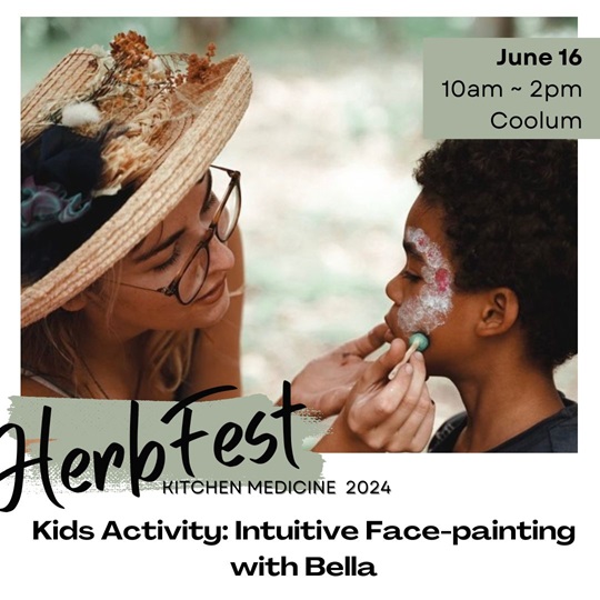 Image of Bella Abraham, face painting for kids activity at at HerbFest, community herbal medicine event on the Sunshine Coast